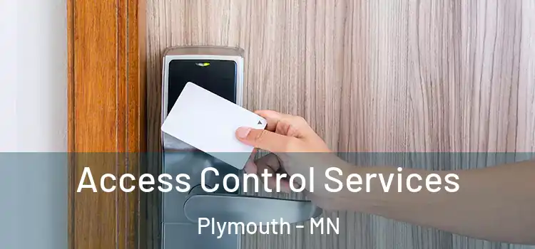 Access Control Services Plymouth - MN