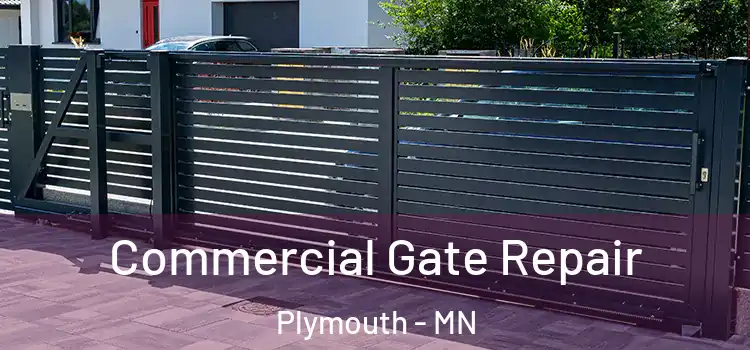 Commercial Gate Repair Plymouth - MN