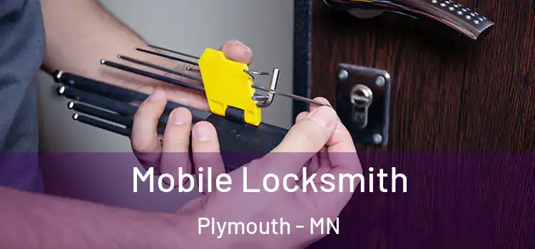 Mobile Locksmith Plymouth - MN