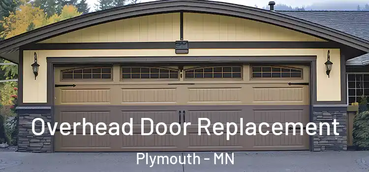  Overhead Door Replacement Plymouth - MN