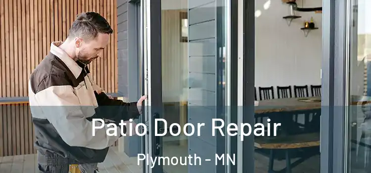 Patio Door Repair Plymouth - MN