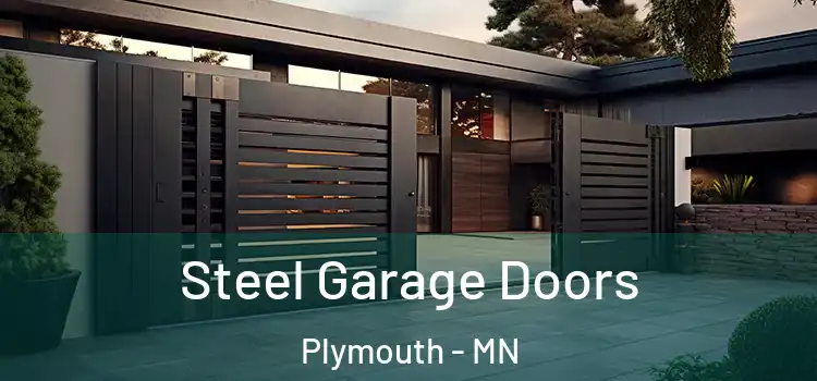 Steel Garage Doors Plymouth - MN